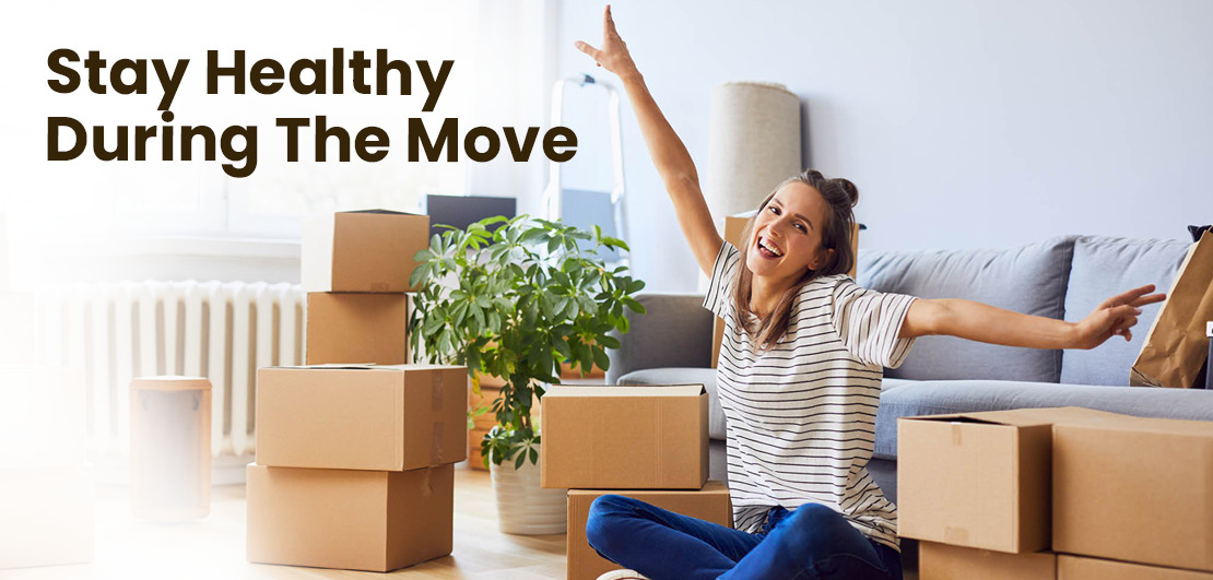 Tips to stay healthy during the move