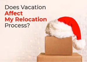 Does Vacation Affect My Relocation Process