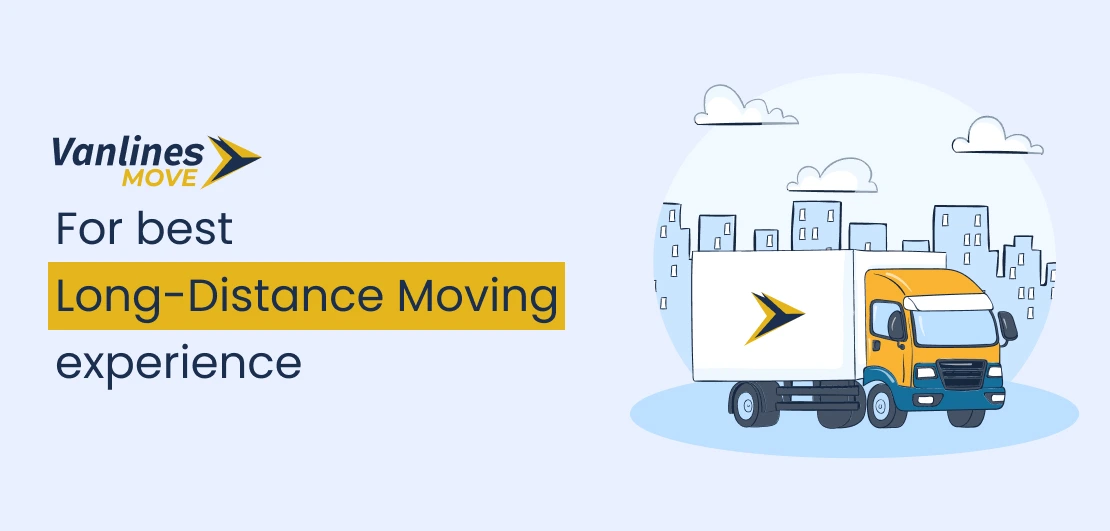 Van Lines Move- For the best long-distance moving experience