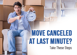 Move Canceled at Last Minute? 