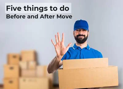 Five things to do before and after move - Van Lines Move