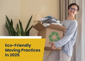 Eco-Friendly Moving Practices 