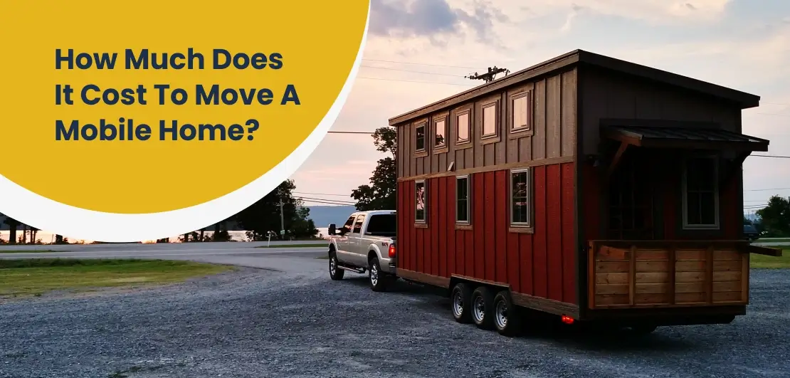 cost to move a mobile home in 2025 USA