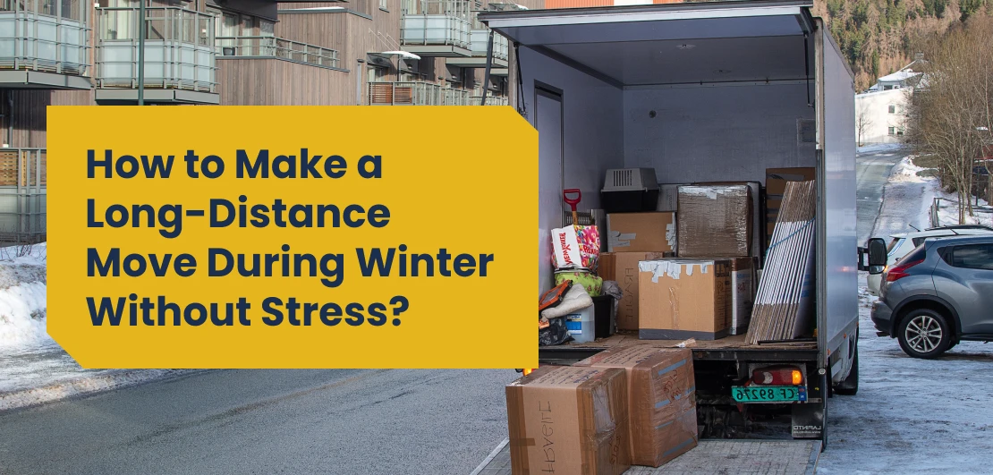 Long Distance winter move with no stress